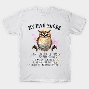 My five Moods T-Shirt